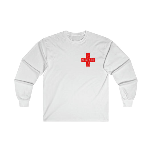 PTs Belong In The ED Long Sleeve
